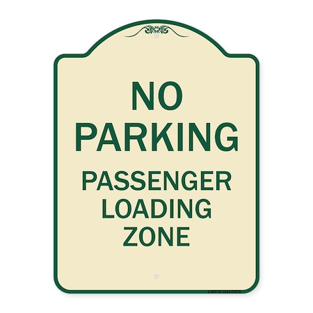 Signmission No Parking Passenger Loading Zone Heavy-Gauge Aluminum Architectural Sign, 24" x 18", TG-1824-23679 A-DES-TG-1824-23679